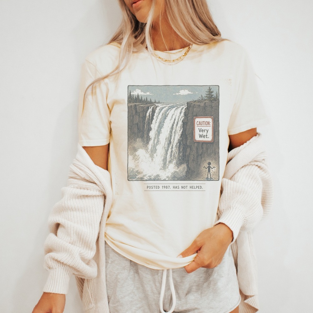 Waterfall Caution Sign Graphic Tee Vintage Humor Natural